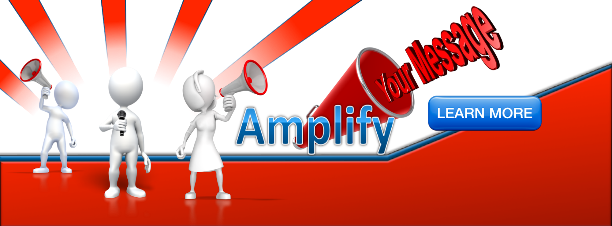 Amplify your Message